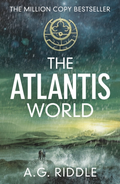 Book cover of: Atlantis World. By: A. G. Riddle