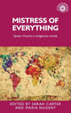 Book cover of: Mistress of Everything. By: Carter NUGENT