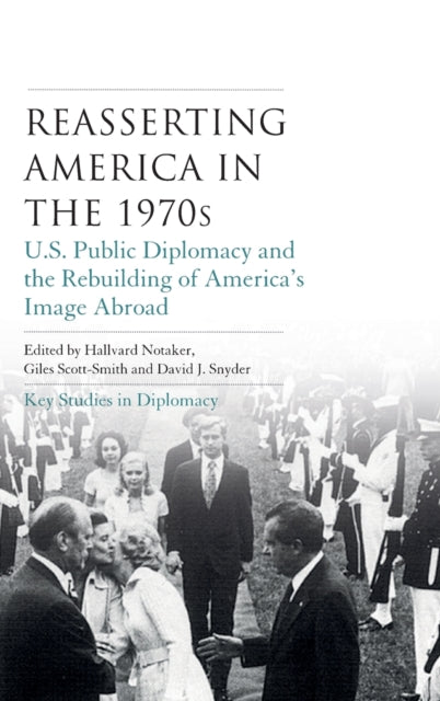 Book cover of: Reasserting America in the 1970s. By: David J. Snyder