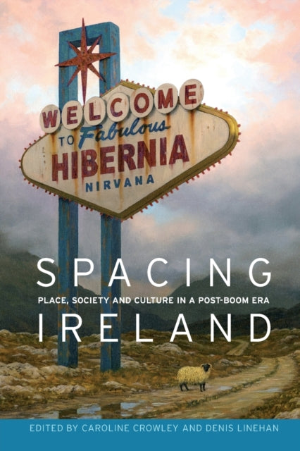 Book cover of: Spacing Ireland. By: Caroline Crowley