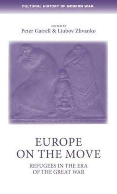 Book cover of: Europe on the Move. By: Peter Gatrell