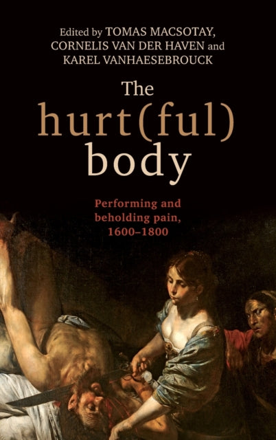 Book cover of: Hurt(Ful) Body. By: Tomas MacSotay