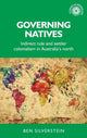 Book cover of: Governing Natives. By: Ben Silverstein