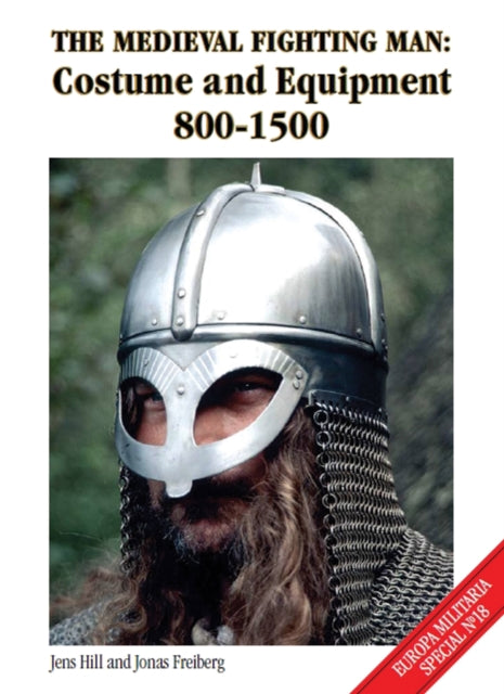 Book cover of: Medieval Fighting Man. By: Jens Hill