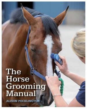 Horse Grooming Manual