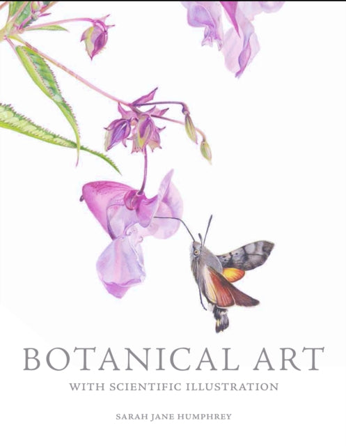 Book cover of: Botanical Art with Scientific Illustration