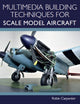 Book cover of: Multimedia Building Techniques for Scale Model Aircraft. By: Robin Carpenter
