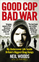 Book cover of: Good Cop, Bad War. By: Neil Woods
