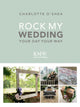 Book cover of: Rock My Wedding. By: Charlotte O'Shea