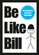 Book cover of: Be Like Bill. By: Eugeniu Croitoru
