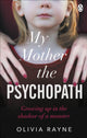 Book cover of: My Mother, the Psychopath. By: Becky Thomas