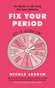 Book cover of: Fix Your Period. By: Nicole Jardim