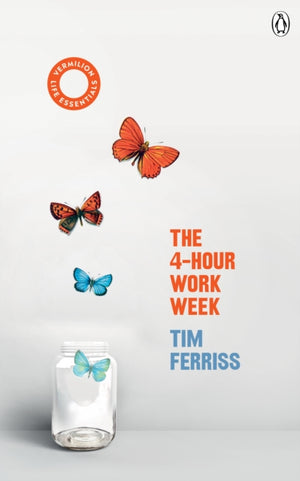 4-Hour Work Week, (Vermilion Life Essentials)