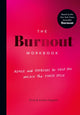 Book cover of: Burnout Workbook. By: Amelia Nagoski