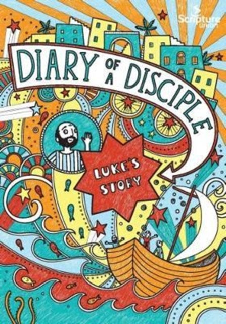 Book cover of: Diary of a Disciple: Luke's Story. By: Gemma Willis