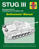 Book cover of: Stug IIl Enthusiasts' Manual. By: Mark Healy