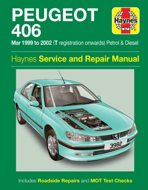 Book cover of: Peugeot 406 Petrol & Diesel (Mar 99 - 02) T to 52. By: J. H. Haynes