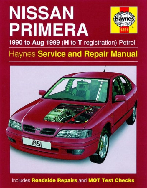 Book cover of: Nissan Primera Petrol (90 - Aug 99) H To T. By: Haynes