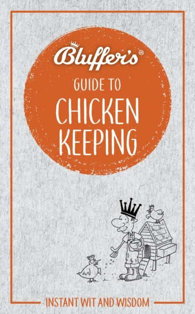Book cover of: Bluffer's Guide to Chicken Keeping. By: Martin Gurdon
