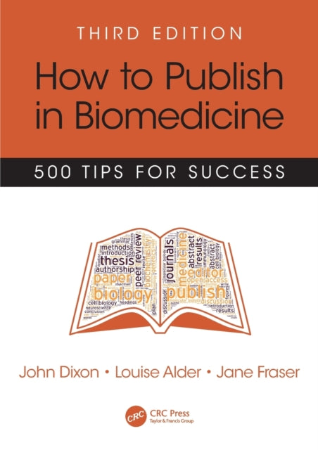 Book cover of: How to Publish in Biomedicine. By: Louise Alder