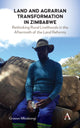 Book cover of: Land and Agrarian Transformation in Zimbabwe. By: Grasian Mkodzongi
