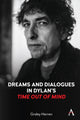 Book cover of: Dreams and Dialogues in Dylan’s "Time Out of Mind". By: Graley Herren
