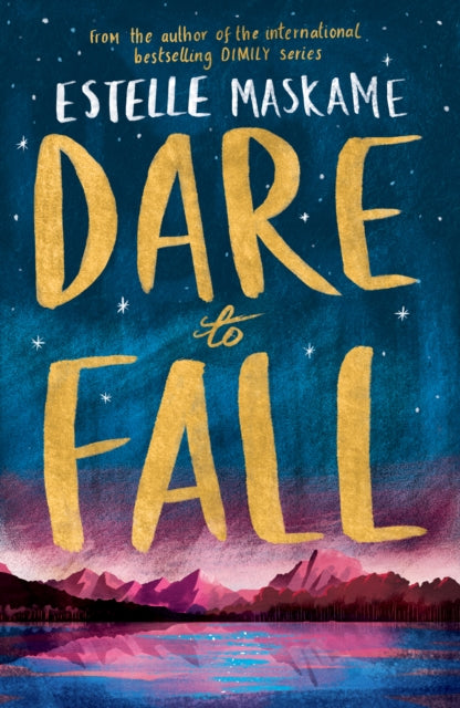 Book cover of: Dare to Fall. By: Estelle Maskame