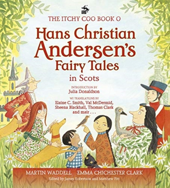 Book cover of: Itchy Coo Book o Hans Christian Andersen's Fairy Tales in Scots. By: Martin Waddell