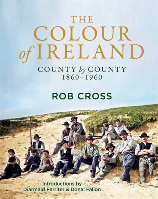 Book cover of: Colour of Ireland. By: Rob Cross