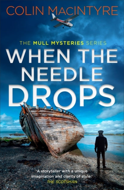 When the Needle Drops, A gripping new Scottish crime thriller inspired by true events 9781785305139 Colin MacIntyre