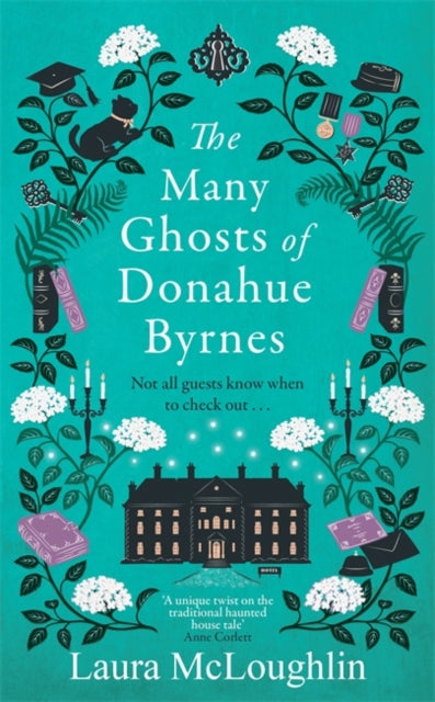 Book cover of: Many Ghosts of Donahue Byrnes. By: Laura McLoughlin
