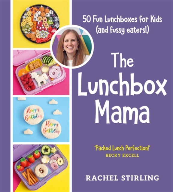 Book cover of: Lunchbox Mama. By: Rachel Stirling