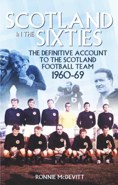 Book cover of: Scotland in the 60s. By: McDevitt Ronnie