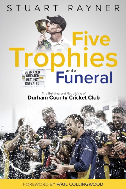 Book cover of: Five Trophies and a Funeral. By: Stuart Rayner