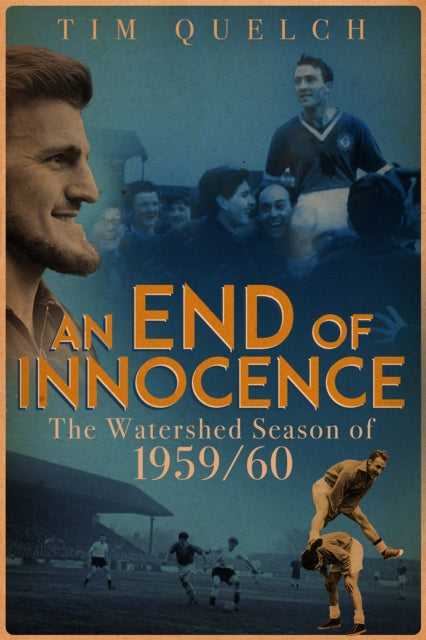 Book cover of: End of Innocence. By: Tim Quelch