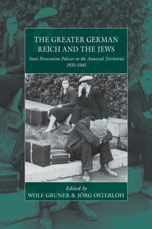 The Greater German Reich and the Jews