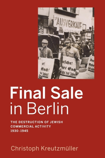 Book cover of: Final Sale in Berlin. By: Christoph Kreutzmüller