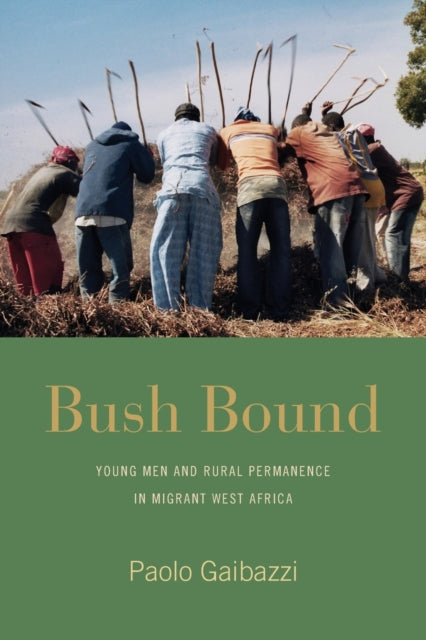 Book cover of: Bush Bound. By: Paolo Gaibazzi