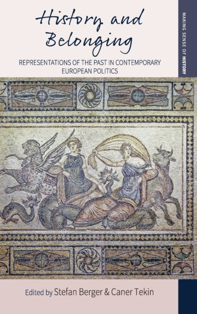Book cover of: History and Belonging. By: Stefan Berger