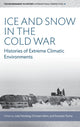 Book cover of: Ice and Snow in the Cold War. By: Julia Herzberg