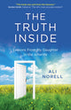 Book cover of: Truth Inside, The. By: Ali Norell