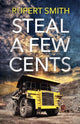 Book cover of: Steal a Few Cents