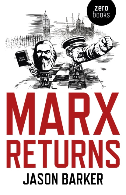 Book cover of: Marx Returns. By: Jason Barker