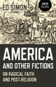 Book cover of: America and Other Fictions. By: Ed Simon