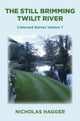 Book cover of: Still Brimming Twilit River, The