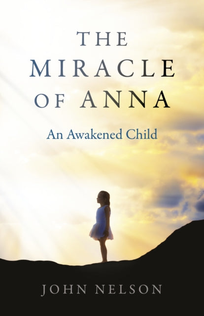 Book cover of: Miracle of Anna, The. By: John Nelson