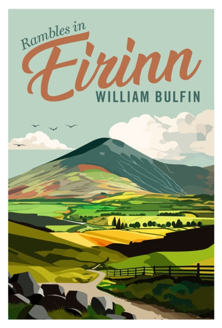 Book cover of: Rambles in Eirinn. By: William Bulfin