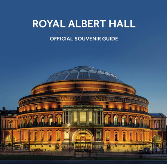 Book cover of: Royal Albert Hall. By: Scala Arts & Heritage Publishers Ltd