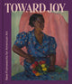 Book cover of: Toward Joy. By: Stephanie Sparling Williams
