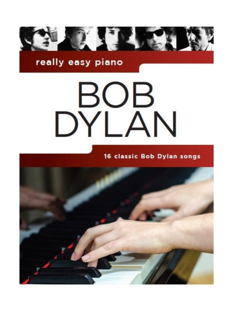 Book cover of: Really Easy Piano. By: Bob Dylan